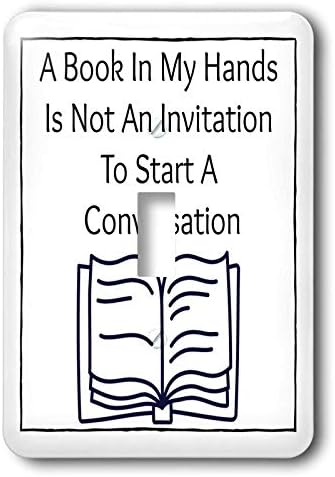 3dRose Carrie Kereskedő 3drose - kép, idézet - Kép Egy Könyv A kezemben, Nem Egy Meghívást, Hogy Converse - egyetlen váltókapcsoló