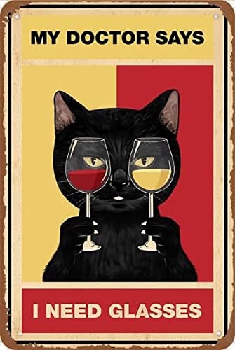 WZVZGZ Fekete Macska azt Mondta, Szemüveg Kell-Wall Art Nosztalgikus Adóazonosító Jel-Vicces Macska Poszter-Ajándék Bor Szerelmeseinek-Antik